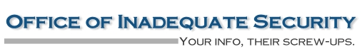 Office of Inadequate Security